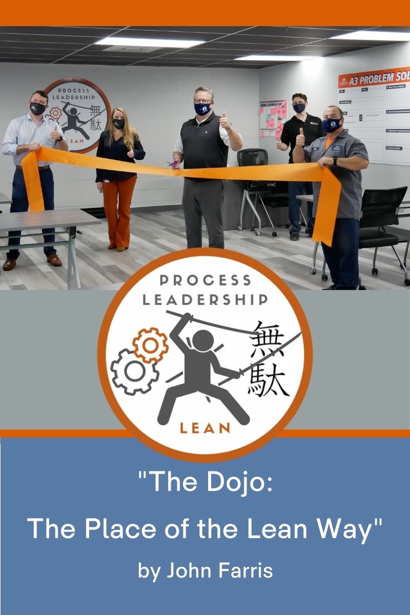 The Dojo: The Place of The Lean Way